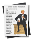 Funny political get well card featuring Trump as agent 0047 in tuxedo.