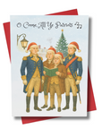 Christmas card with founding fathers caroling with text that reads 'O Come, All Ye Patriots'