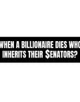 Text graphic with a humorous question about senators inheriting wealth on a white background