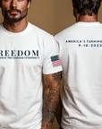 Freedom and Courage T-Shirt | America’s Turning Point 9-10-2025