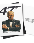 0047 birthday card with trump in a tuxedo and bow tie, resembling a famous spy character, with text on a white background