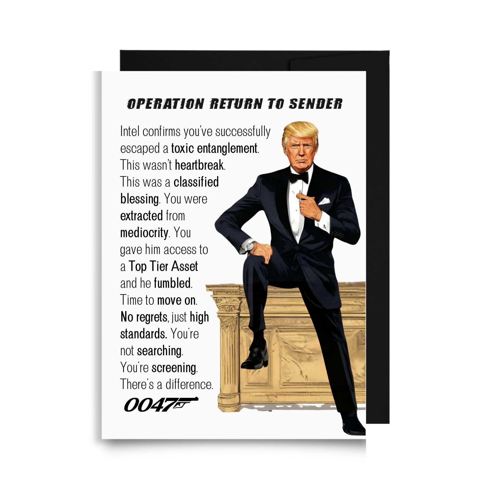 Trump 0047 breakup card titled Operation Moving On featuring Agent 0047 in a tuxedo celebrating a toxic entanglement extraction.