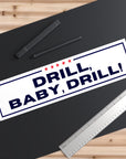 Drill Baby Drill — Trump Energy Independence Bumper Sticker