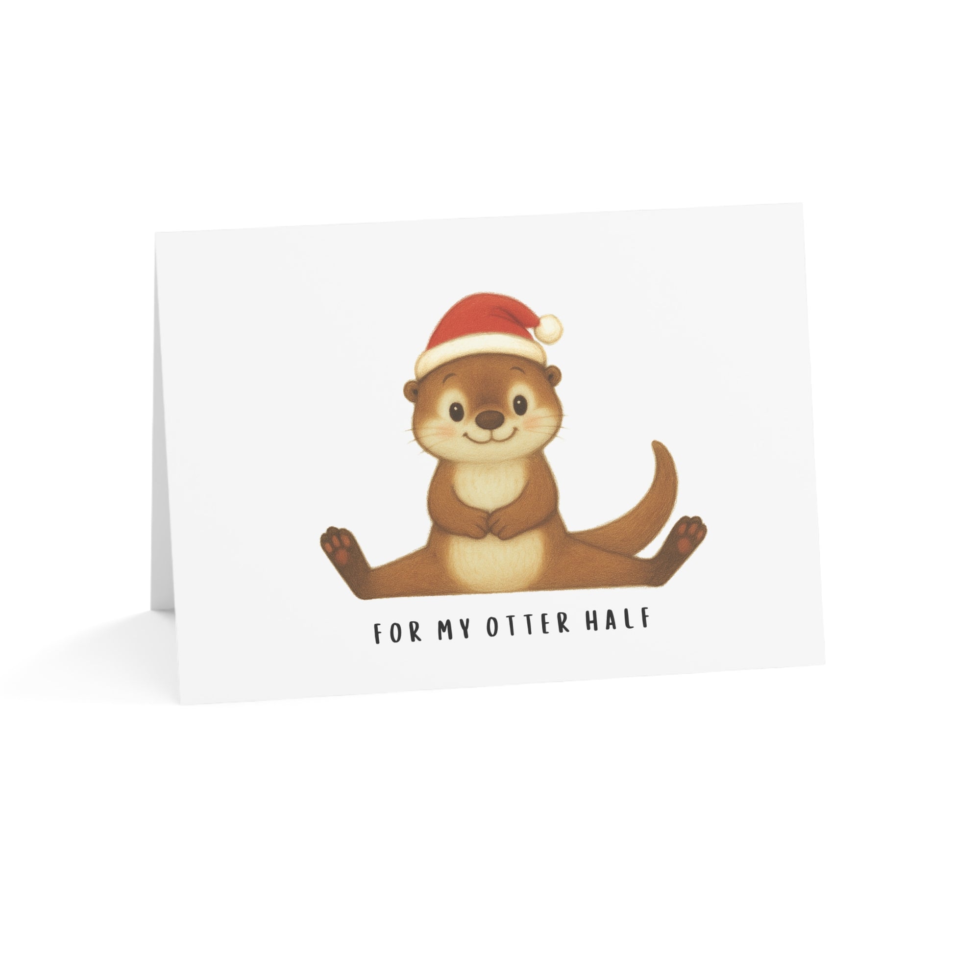 Card with a otter wearing a Santa hat and text 'For my otter half' on a white background.