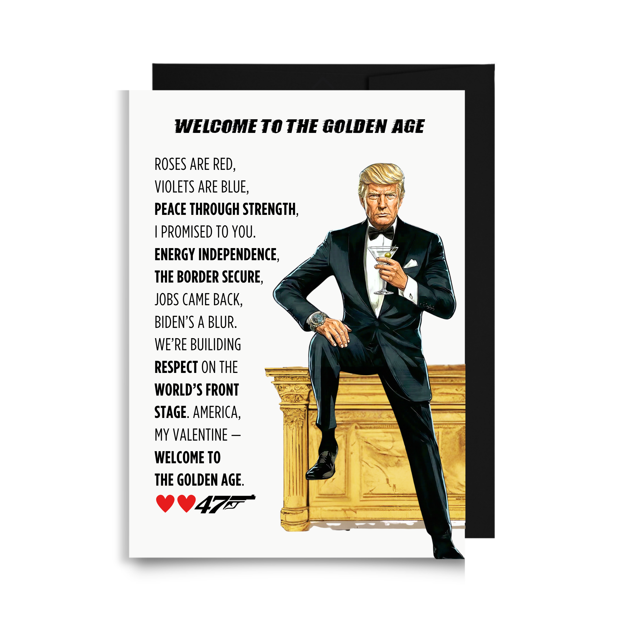 Funny political Valentine’s Day card featuring a Trump as agent 0047 in a tuxedo with humorous patriotic love message and hearts.