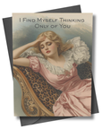 Vintage-style card with a woman in a pink dress and text 'I Find Myself Thinking Only of You' on a white background.
