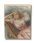 Vintage-style card with a woman in a pink dress and text 'I Find Myself Thinking Only of You' on a beige background.