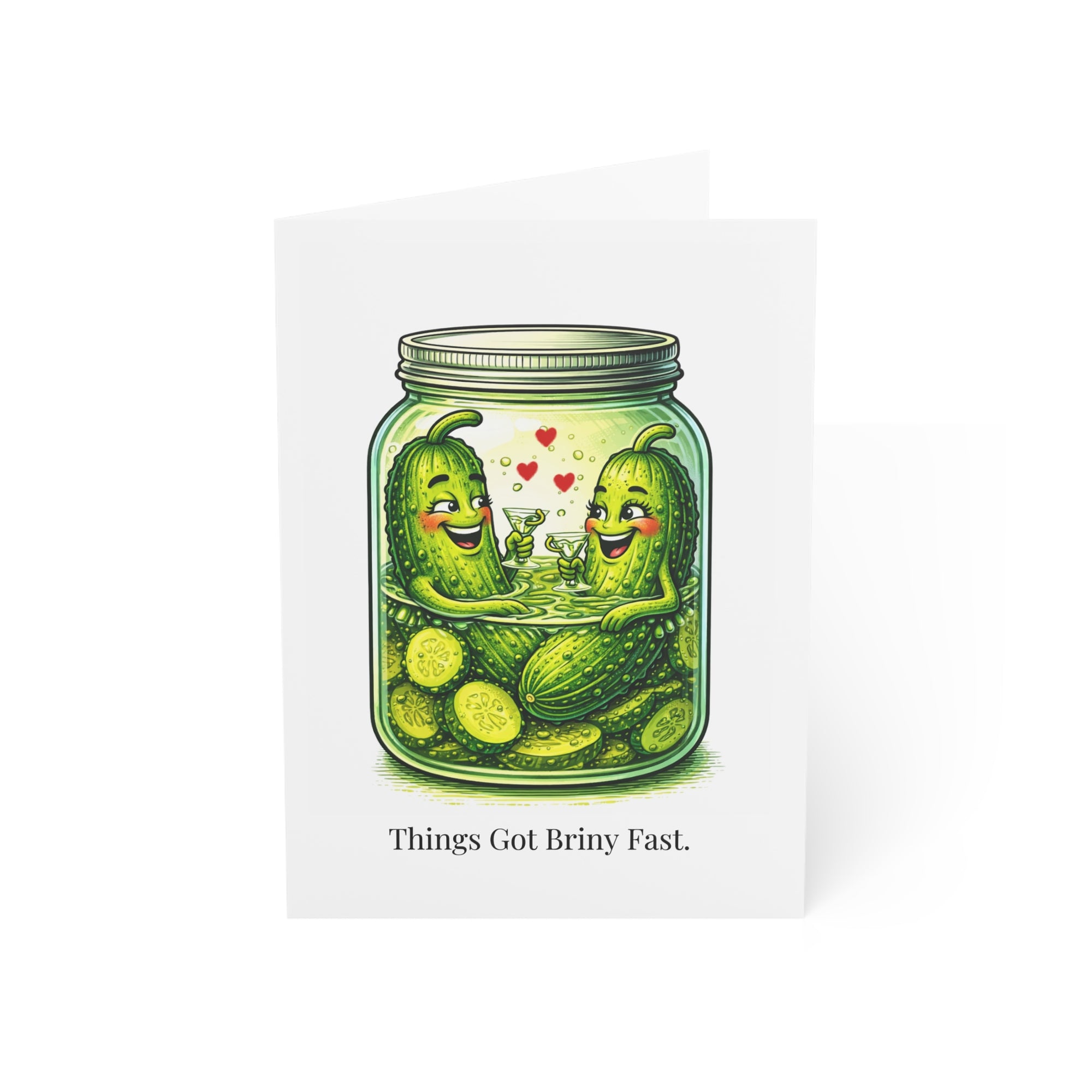 Card with illustration of pickles in a jar and text 'Things Got Briny Fast.' on a white background.
