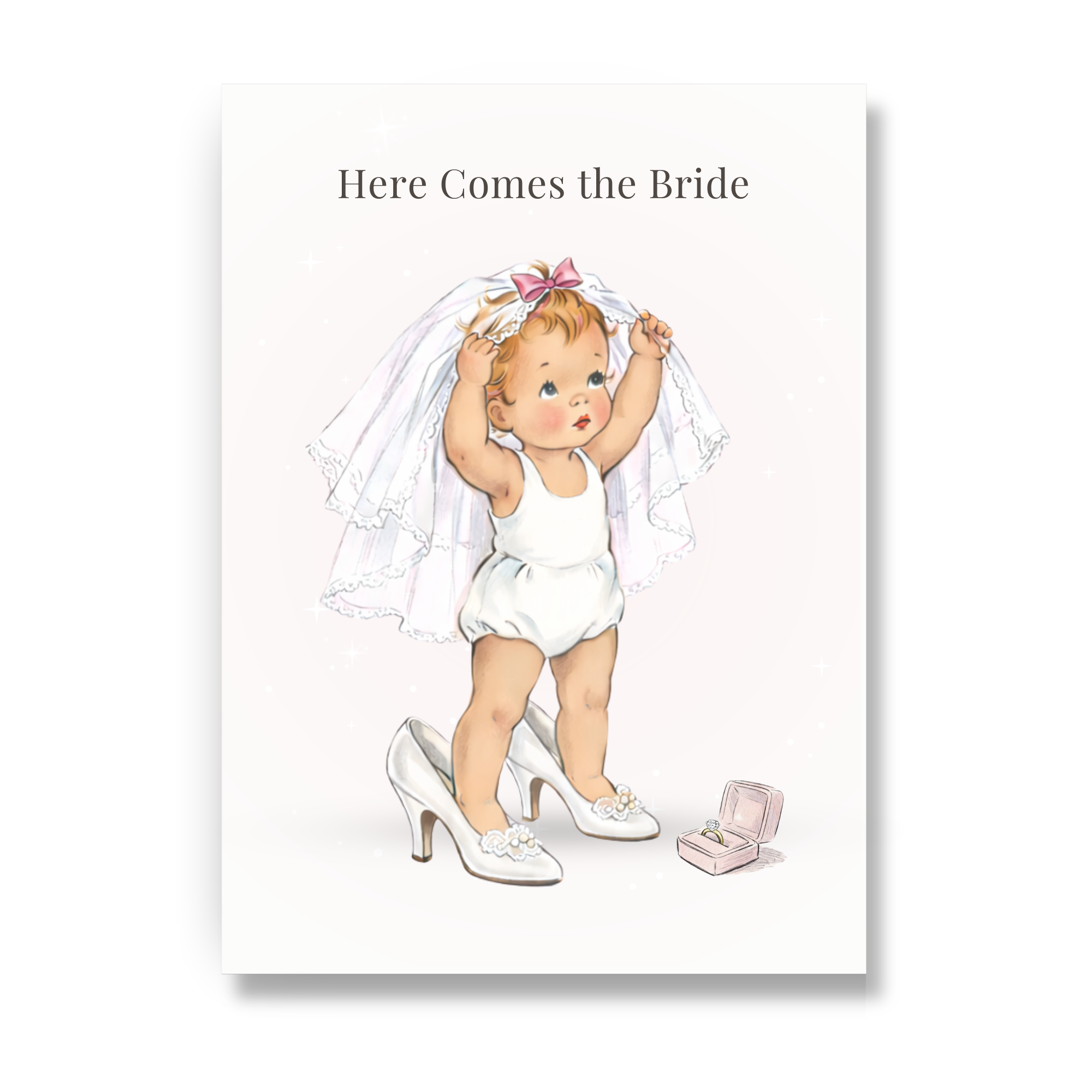 Greeting card illustration of a fair redhead baby in a wedding dress and high heels with 'Here Comes the Bride' text.