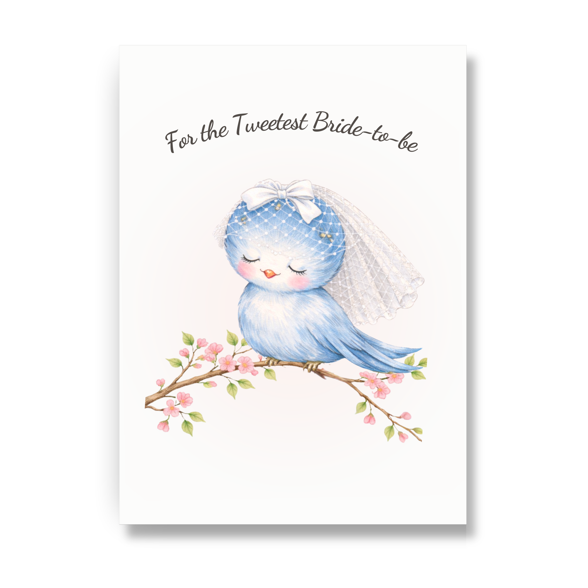 Bridal Shower card with a bluebird wearing a veil perched on a branch with cherry blossoms, text 'For the Tweetest Bride-to-be' on a white background.