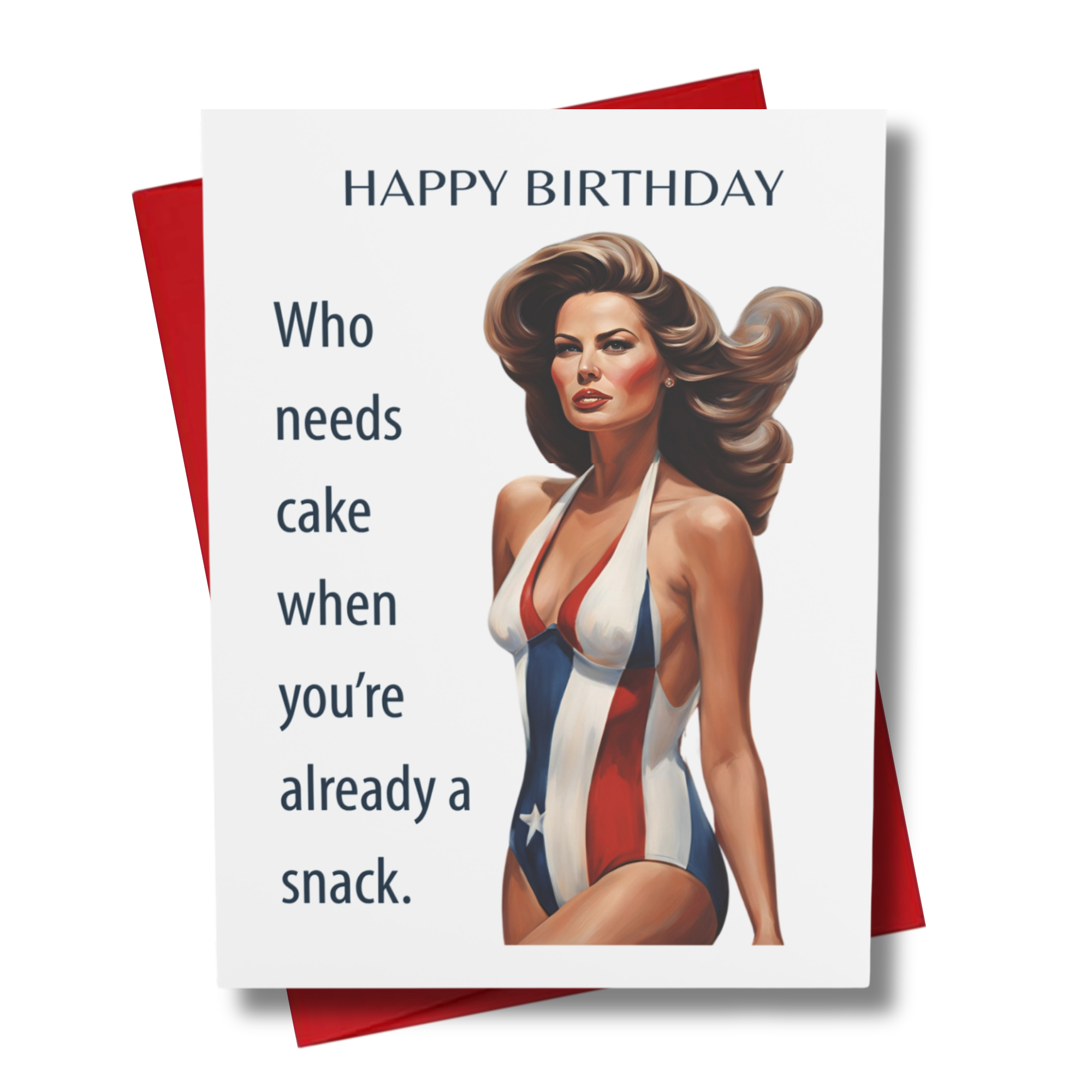 Birthday card with a unique illustration of the first lady in a red white blue swimsuit and humorous text on a white background.