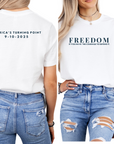 Women's Freedom and Courage T-Shirt | America’s Turning Point 9-10-2025