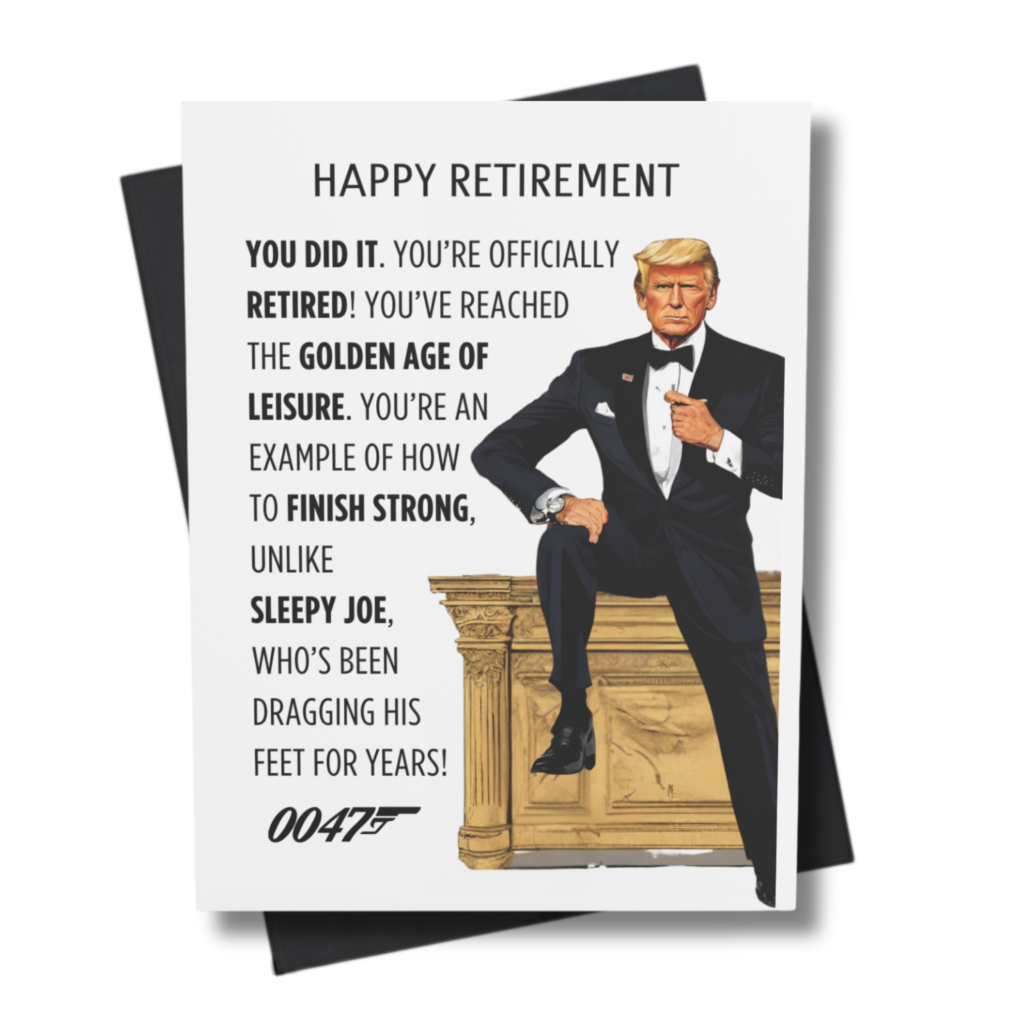 A humorous retirement card featuring a character resembling the President of the United States sitting on a gold desk delivering funny remarks.