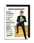 Funny political graduation card featuring a Trump parody in a tuxedo and graduation cap with humorous congratulatory message.