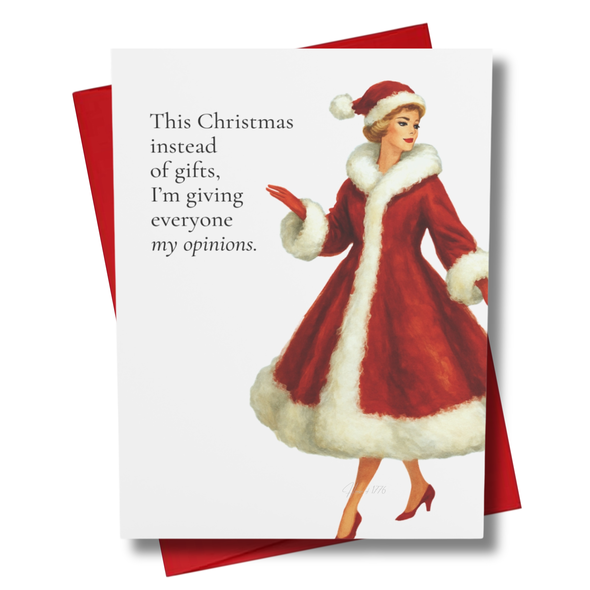 Retro glamorous woman in red santa coat funny Christmas card instead of gifts I’m giving opinions mid century holiday humor.