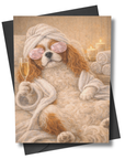 Greeting card with a Cavalier King Charles Spaniel in a spa setting, holding a glass of champagne.