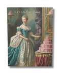 Greeting card with a classical painting of a woman in a blue dress standing next to a pink cake, with 'Let Us Eat Cake' text.