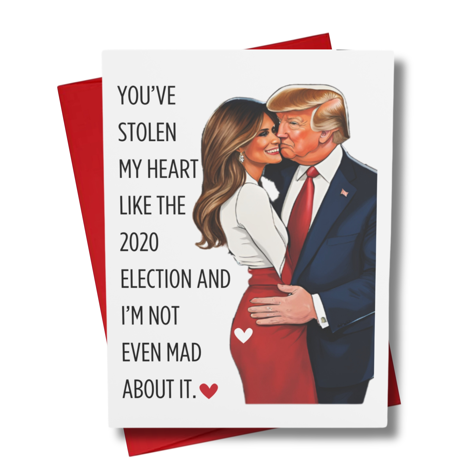 Front cover of Stolen My Heart Like 2020 Card featuring a political love theme