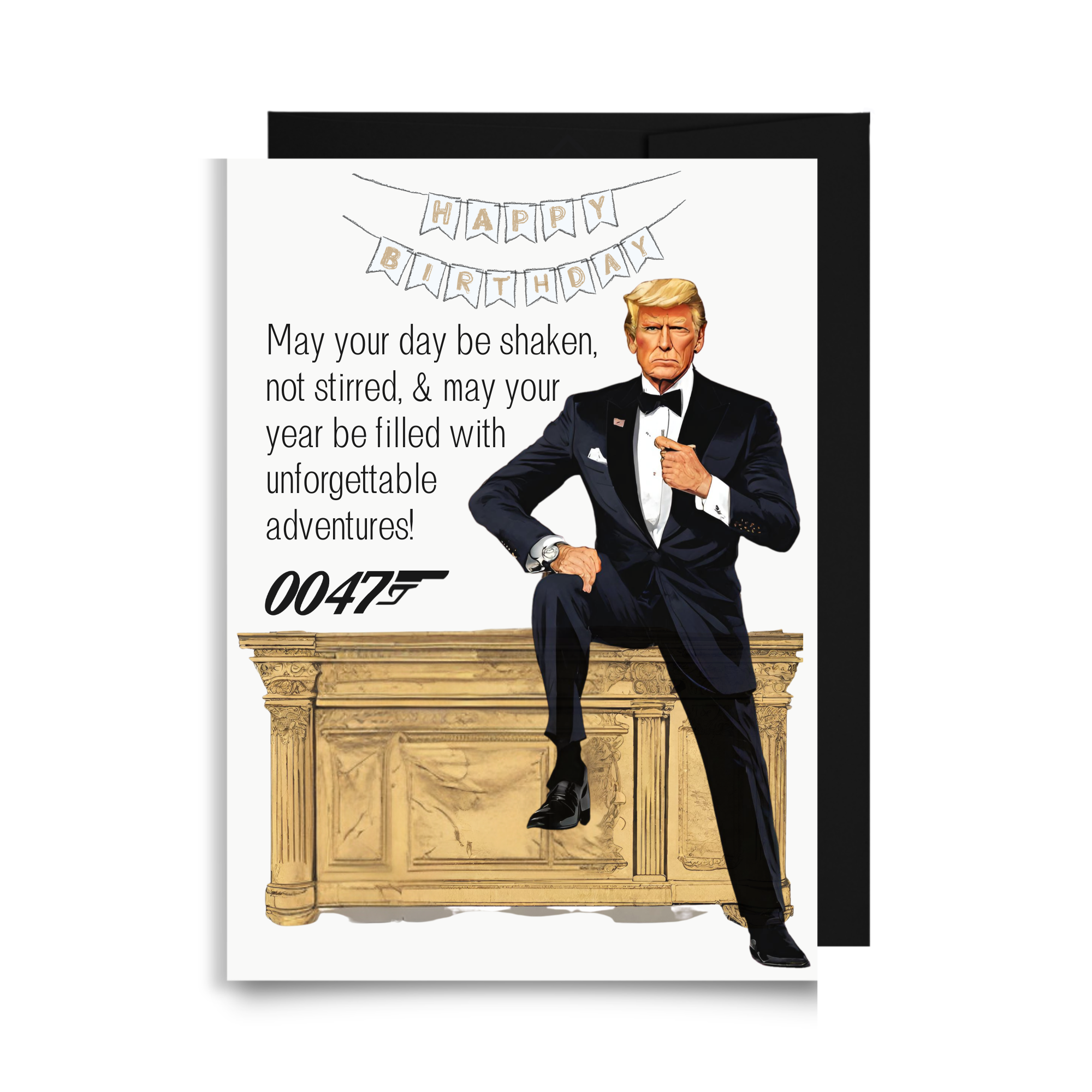 Trump 0047 birthday card titled Operation Shaken Not Stirred featuring Agent 0047 at a gold desk with a bold birthday banner.