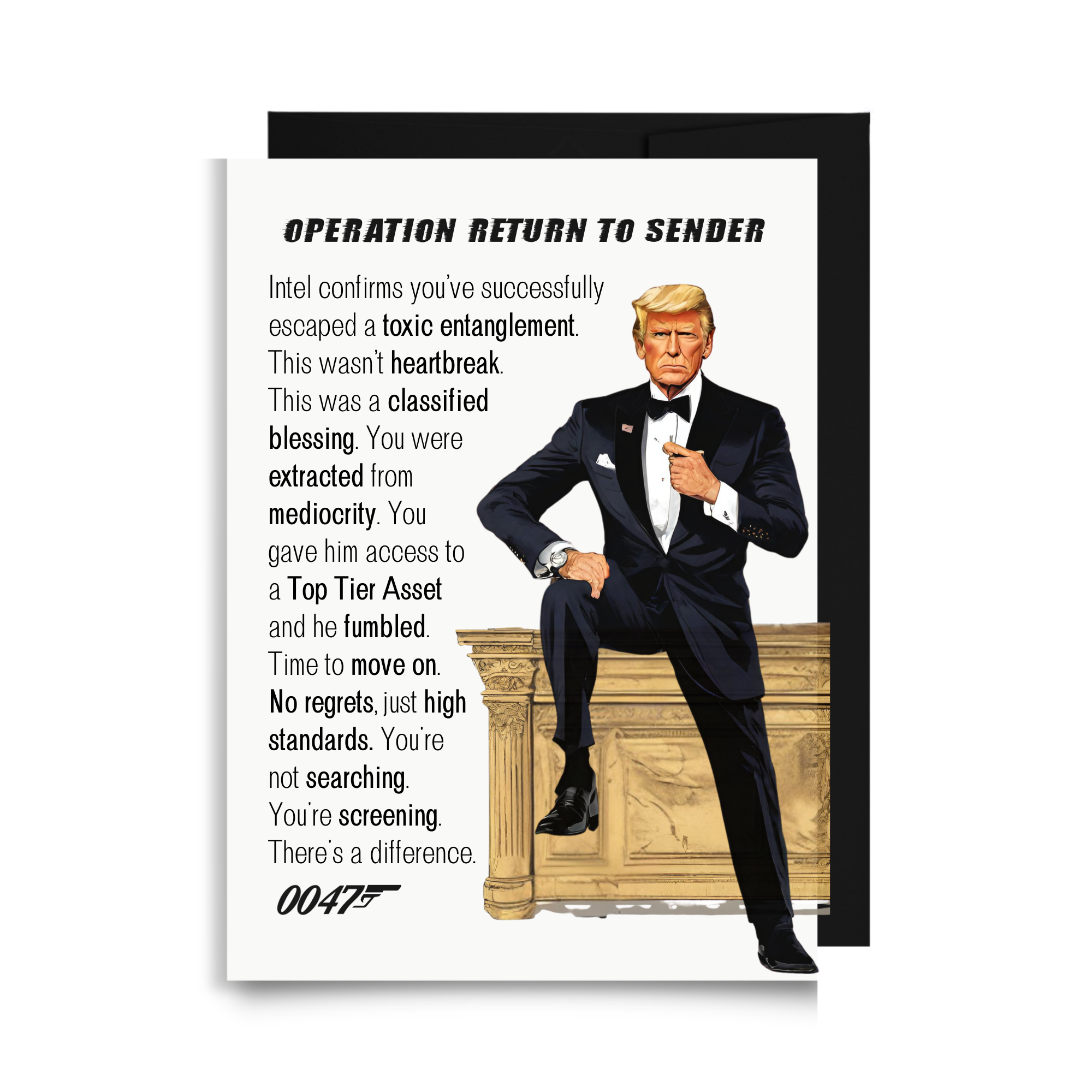 Trump 0047 breakup card titled Operation Moving On featuring Agent 0047 in a tuxedo celebrating a toxic entanglement extraction.
