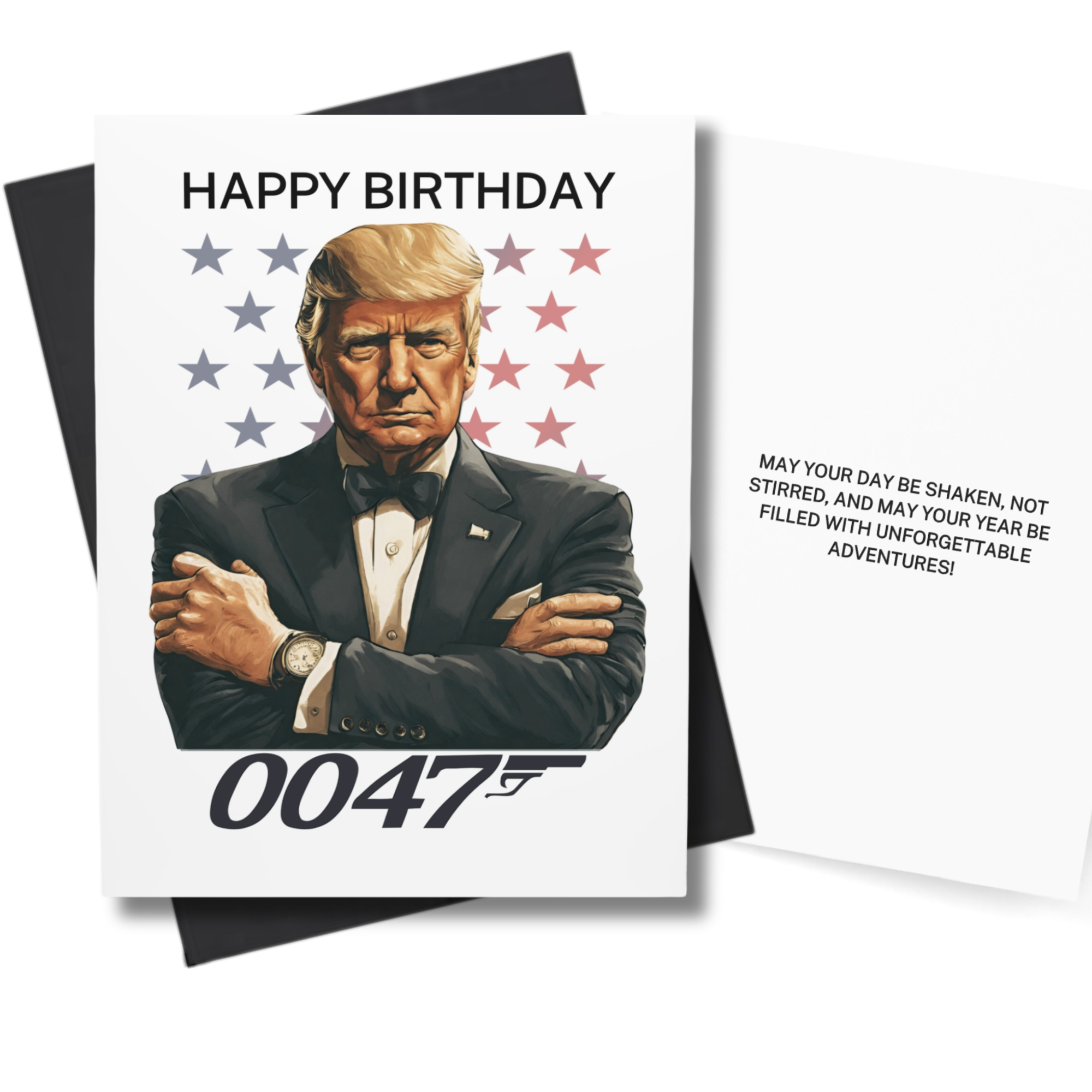 Trump 0047 birthday card titled Operation Star Spangled Celebration featuring Agent 0047 in a tuxedo with a background of patriotic stars.