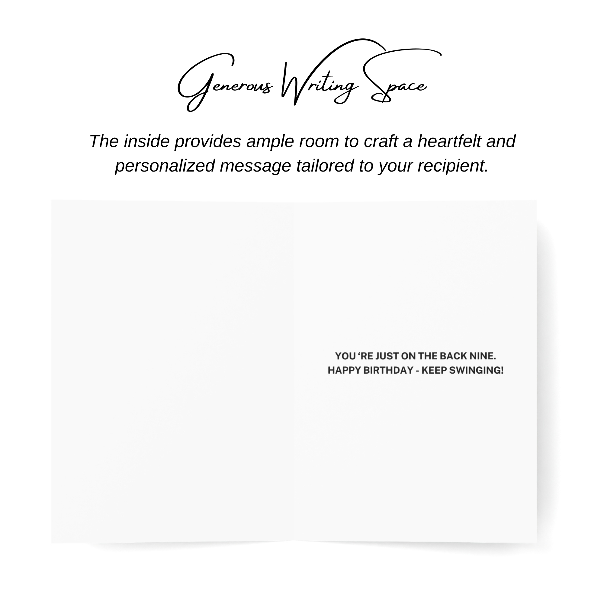 Greeting card interior with text you're just on the  back nine happy birthday keep swinging